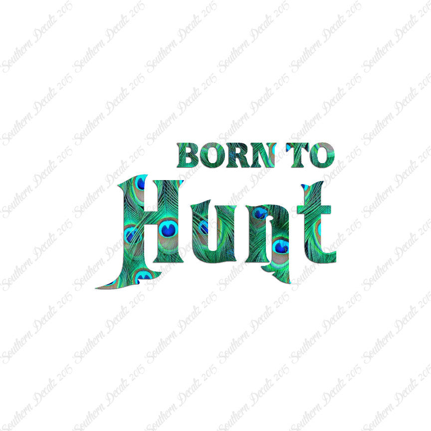 Born To Hunt