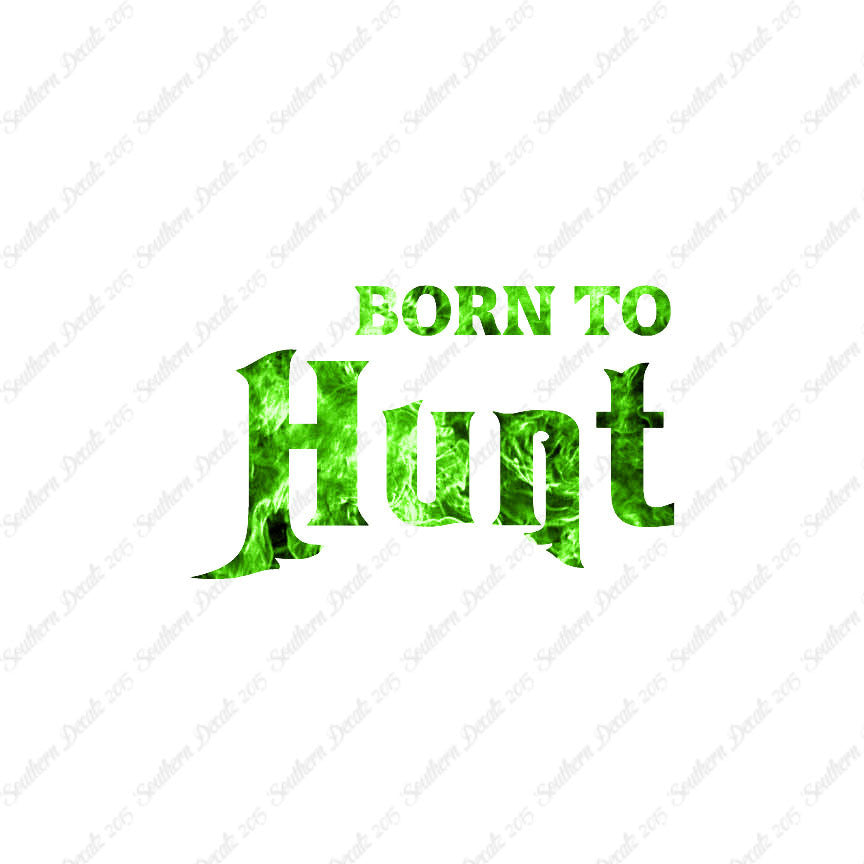 Born To Hunt