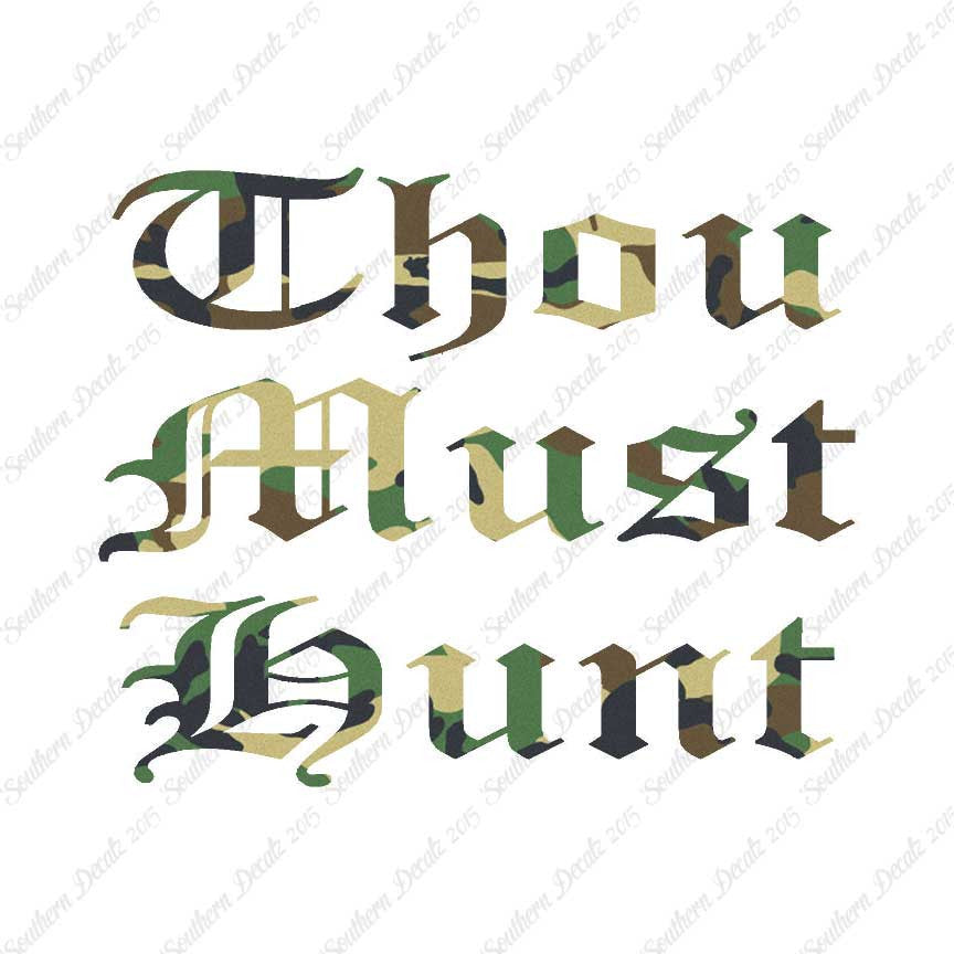 Thou Must Hunt