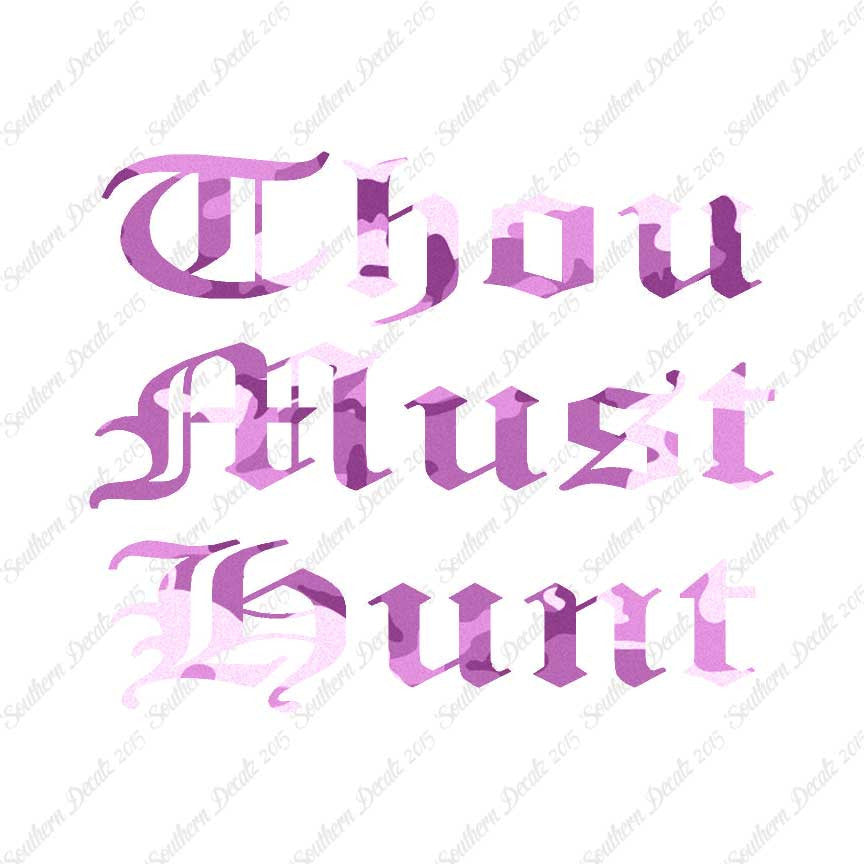Thou Must Hunt