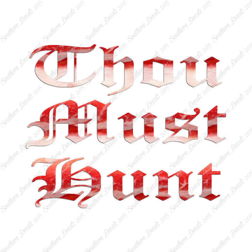 Thou Must Hunt