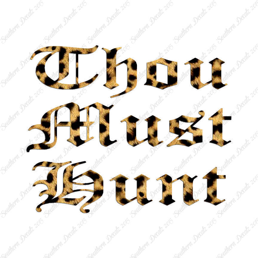 Thou Must Hunt