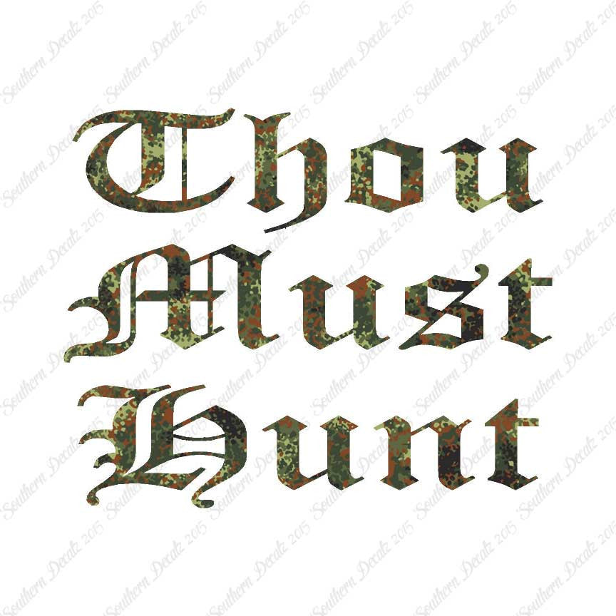 Thou Must Hunt