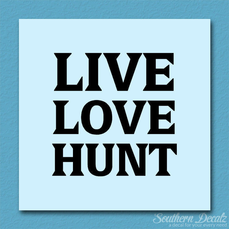 Live Love Hunt