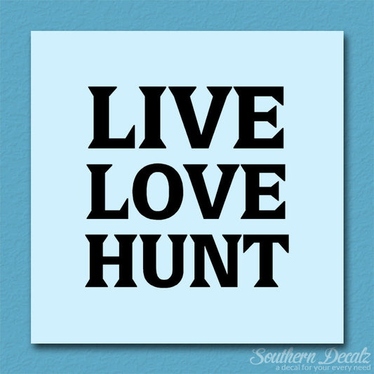 Live Love Hunt