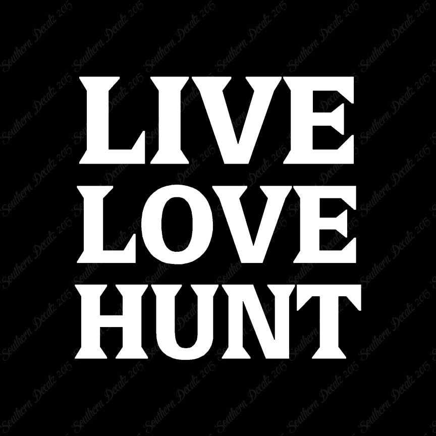 Live Love Hunt