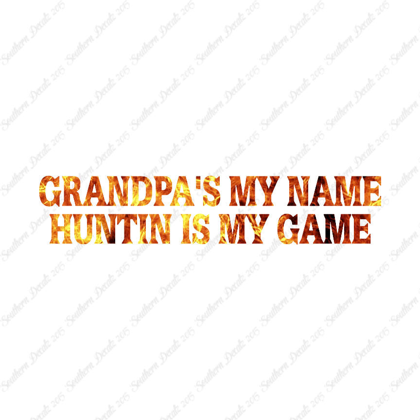 Grandpa My Name Hunting My Game