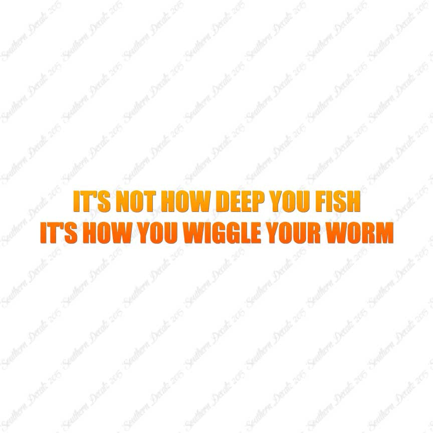 Not Deep Fish How Wiggle Worm