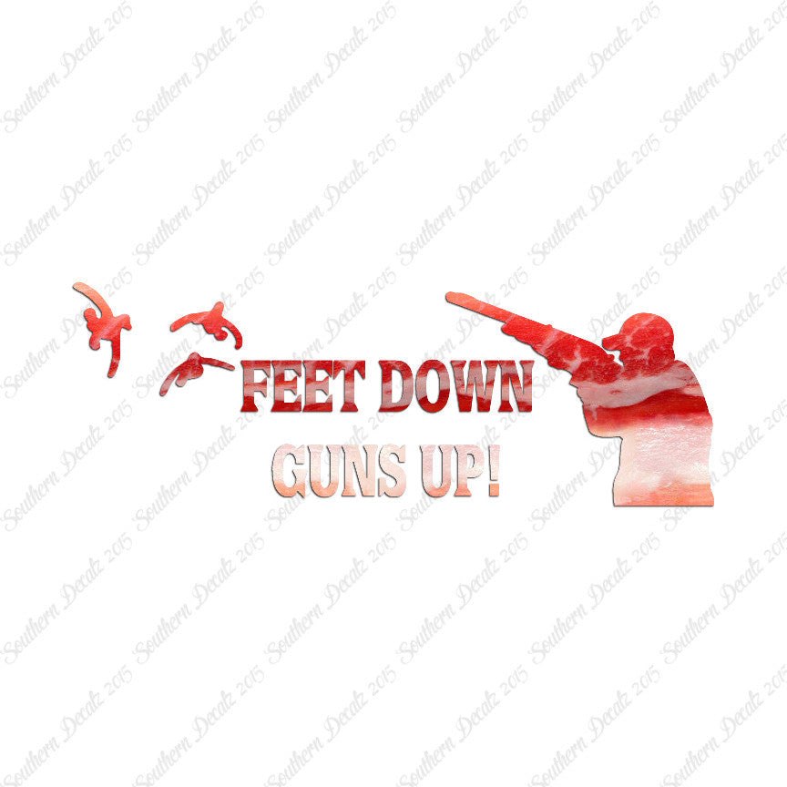 Feet Down Guns Up Hunting