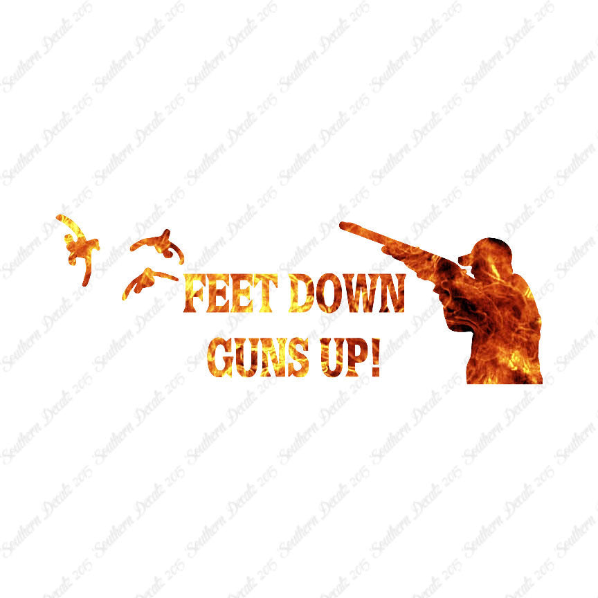 Feet Down Guns Up Hunting