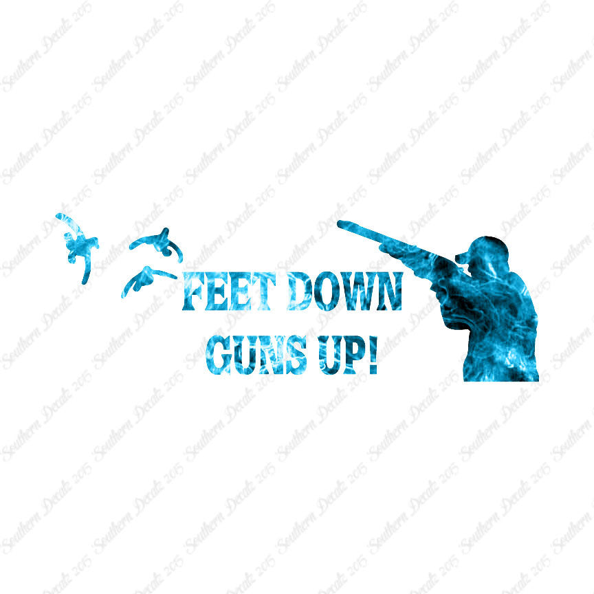 Feet Down Guns Up Hunting