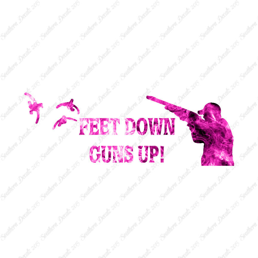 Feet Down Guns Up Hunting