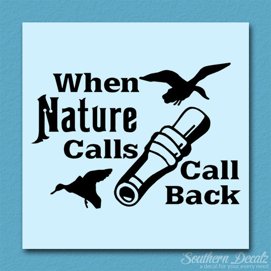 When Nature Calls Call Back Hunting