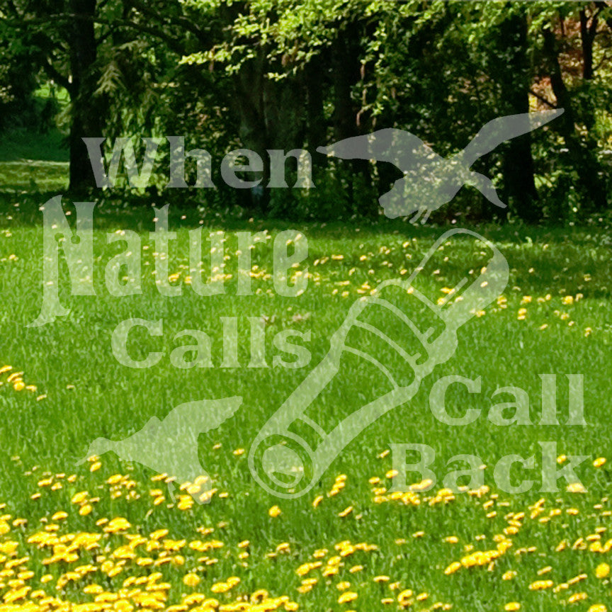 When Nature Calls Call Back Hunting