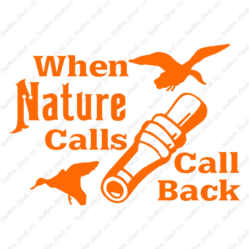 When Nature Calls Call Back Hunting
