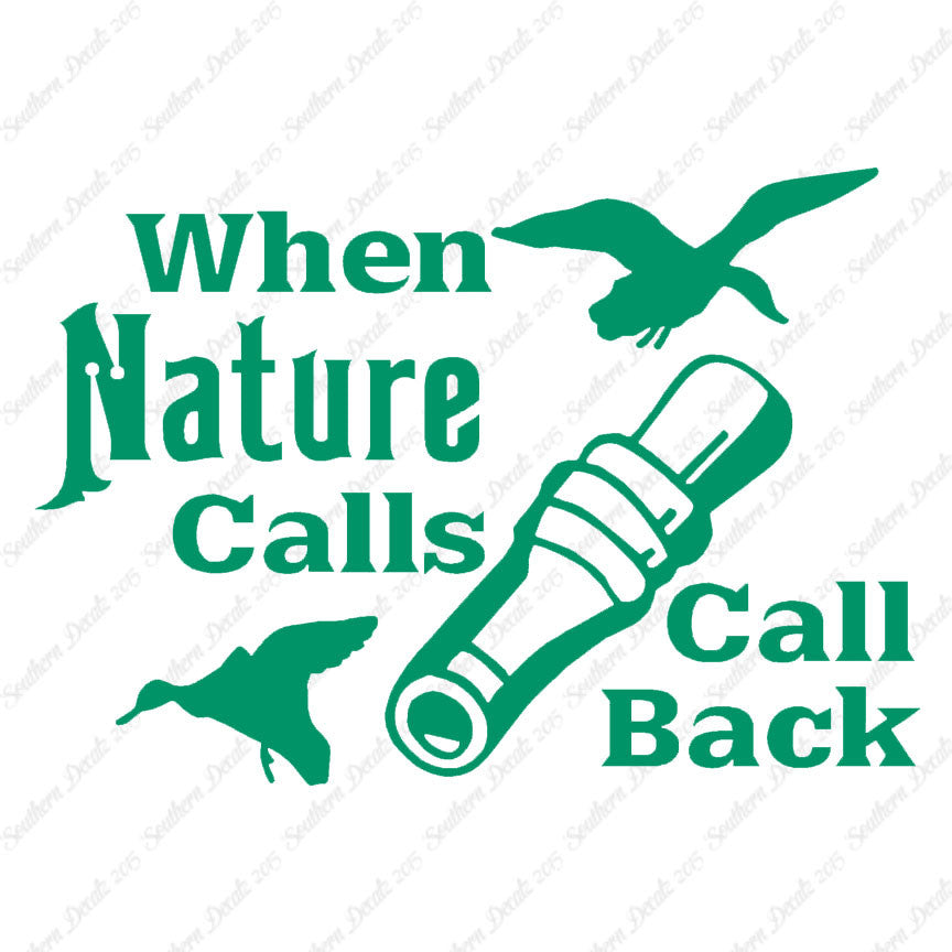 When Nature Calls Call Back Hunting