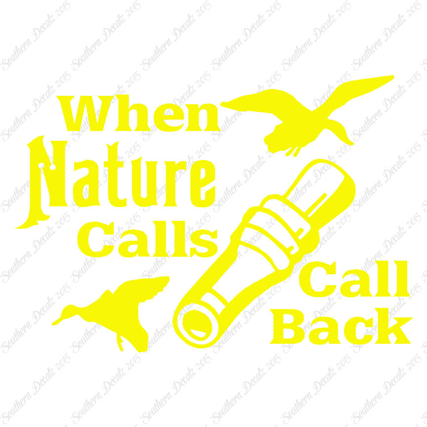 When Nature Calls Call Back Hunting