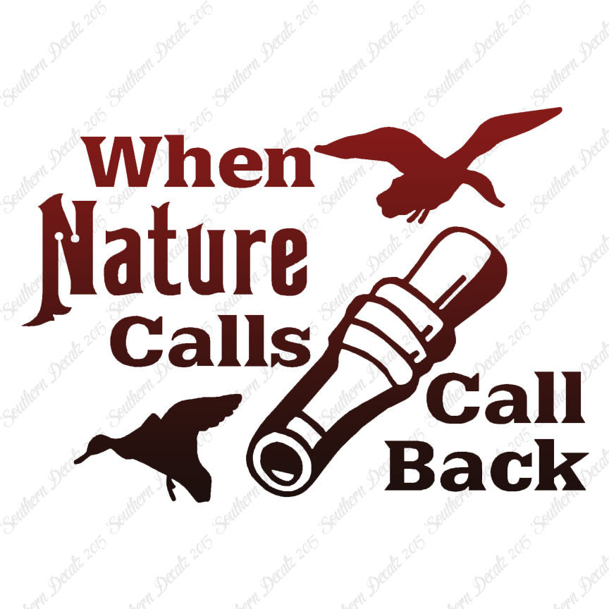 When Nature Calls Call Back Hunting