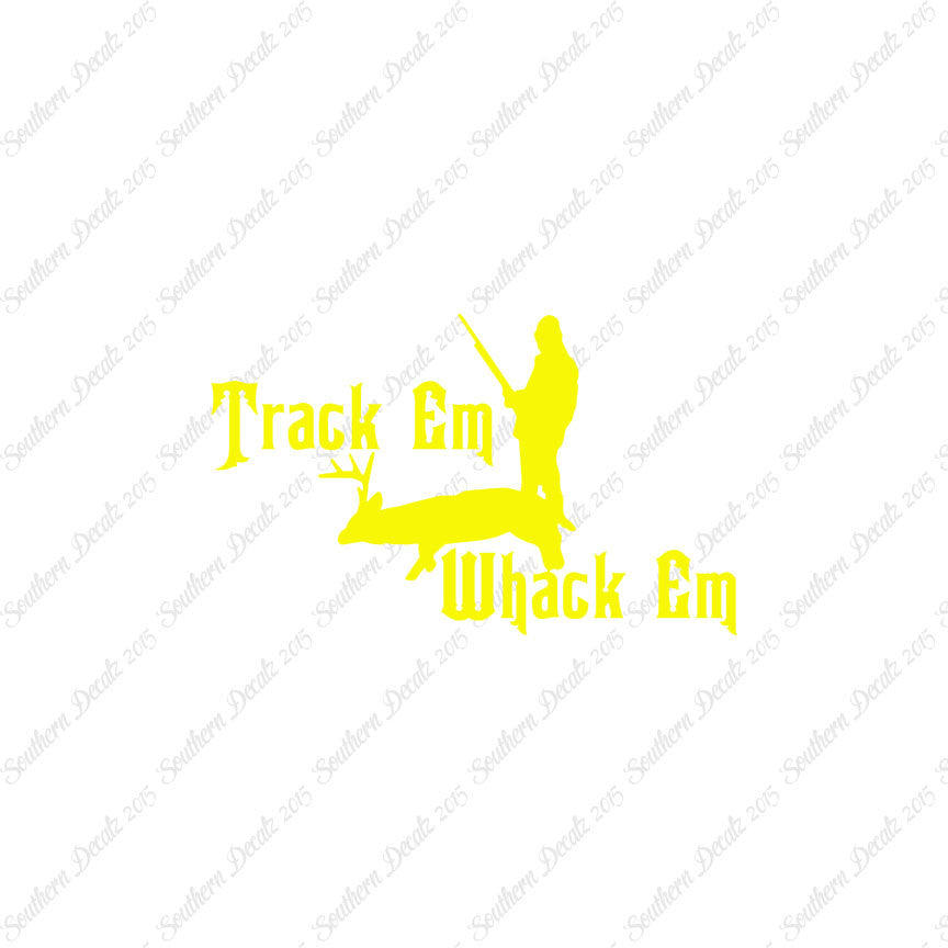 Track Em Whack Em Hunting