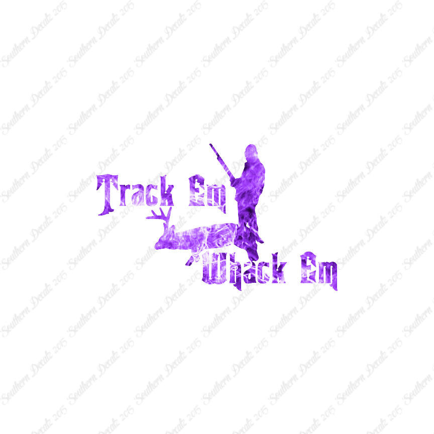 Track Em Whack Em Hunting