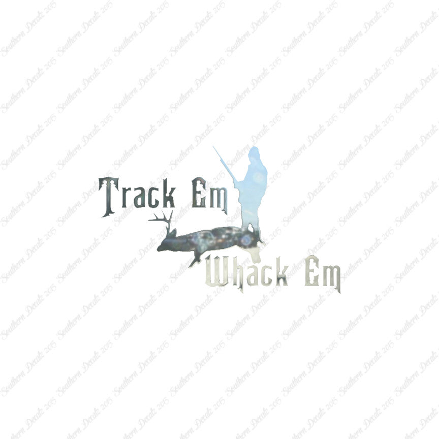 Track Em Whack Em Hunting