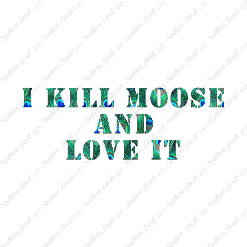 Kill Moose And Love It Hunting