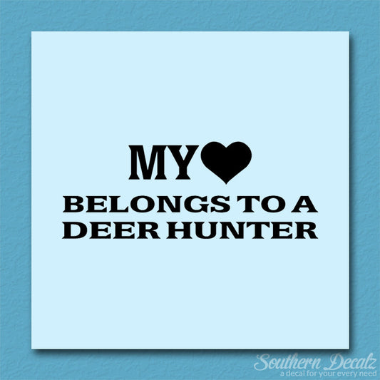 Heart Belongs To Deer Hunter