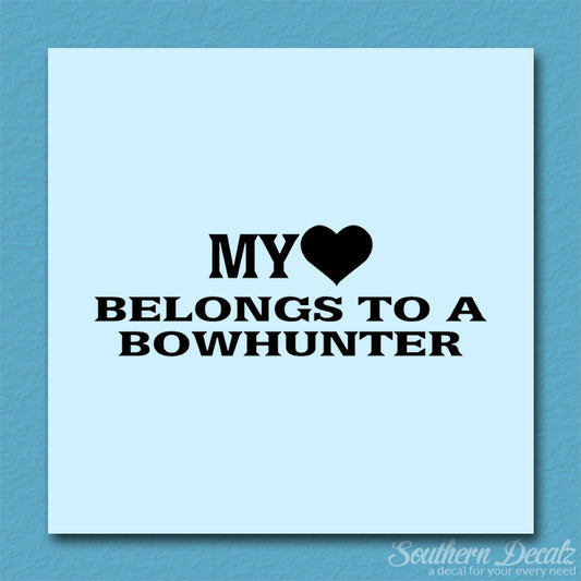 Heart Belongs To Bow Hunter