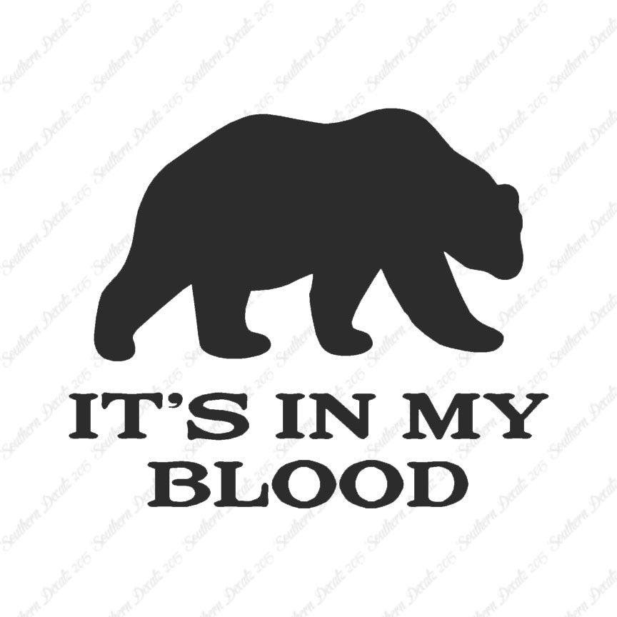 Bear In My Blood Hunting