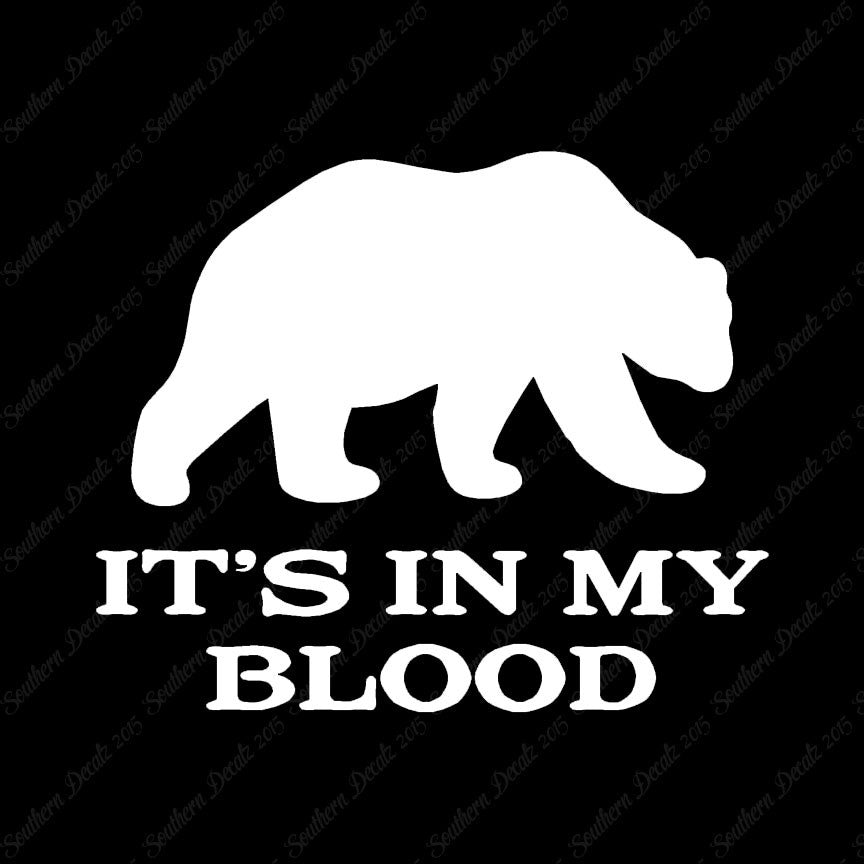 Bear In My Blood Hunting