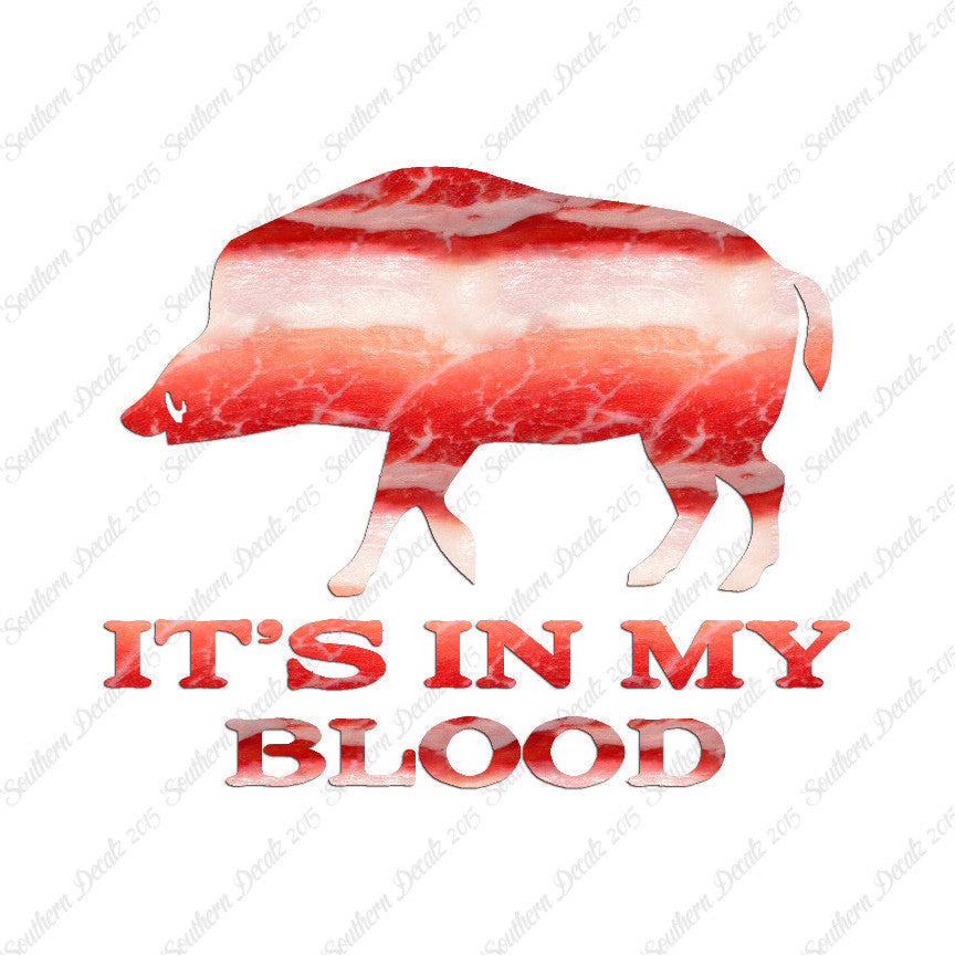 Boar In My Blood Hunting