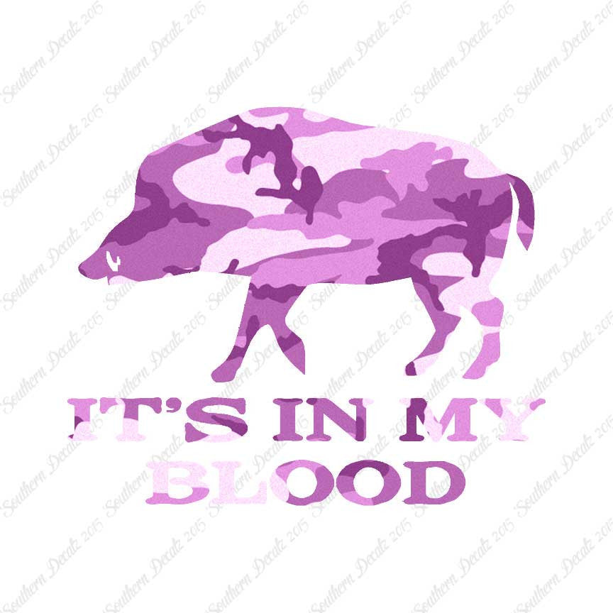 Boar In My Blood Hunting