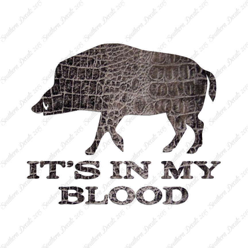 Boar In My Blood Hunting