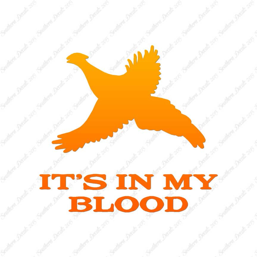 Pheasant In My Blood Hunting