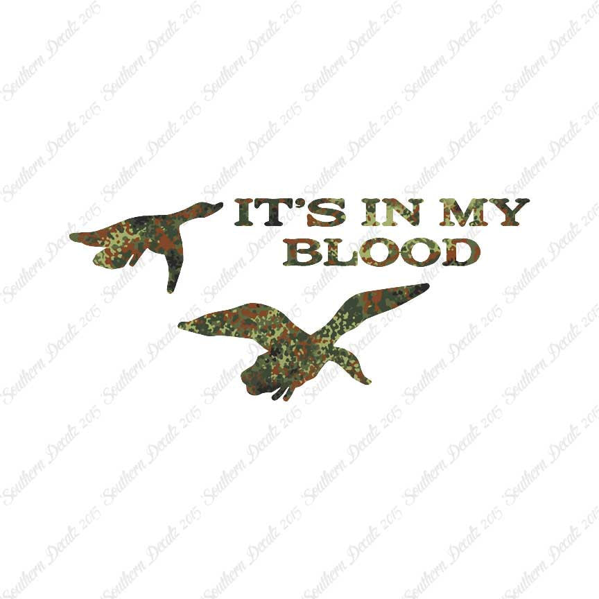 Duck In My Blood Hunting