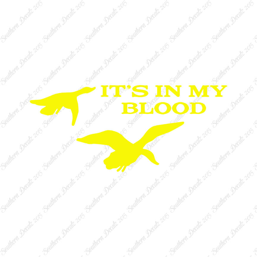 Duck In My Blood Hunting