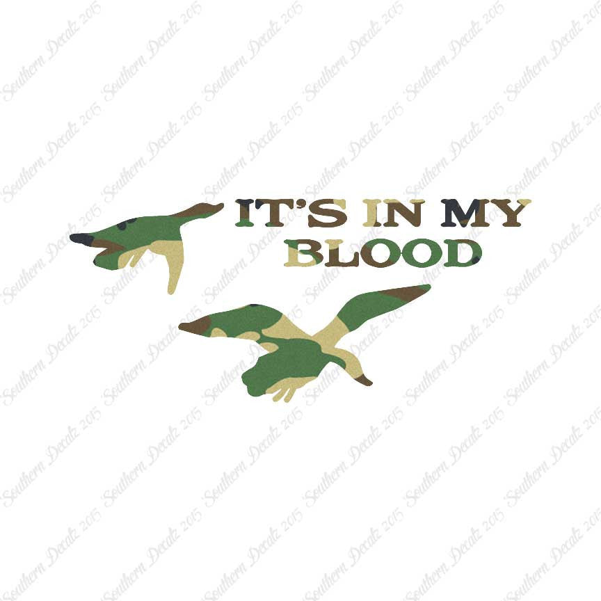 Duck In My Blood Hunting