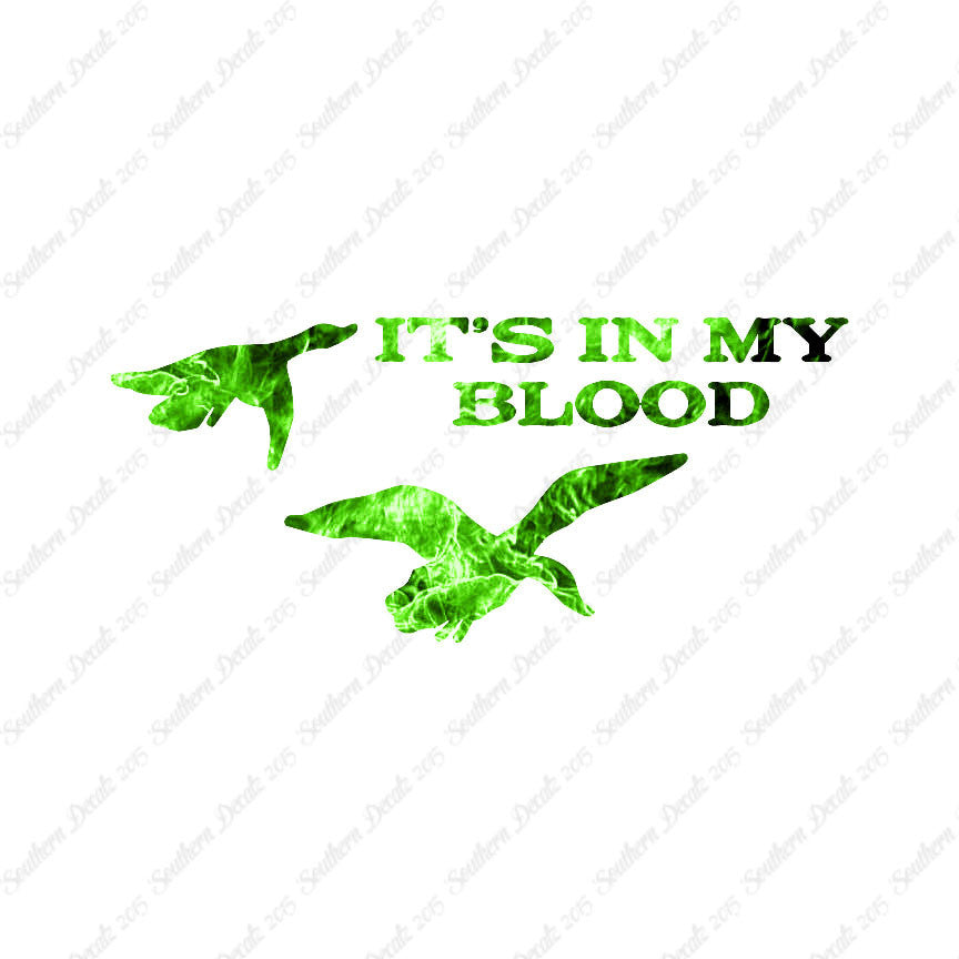 Duck In My Blood Hunting