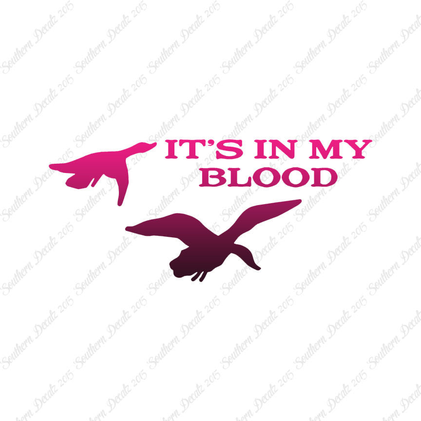 Duck In My Blood Hunting