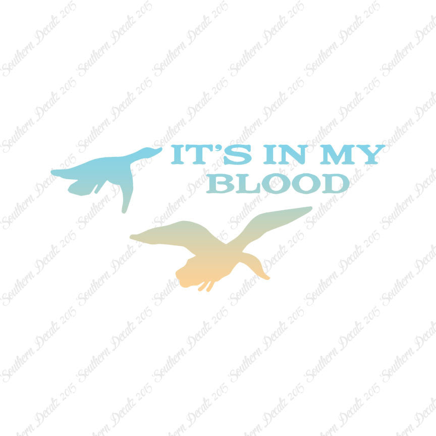 Duck In My Blood Hunting