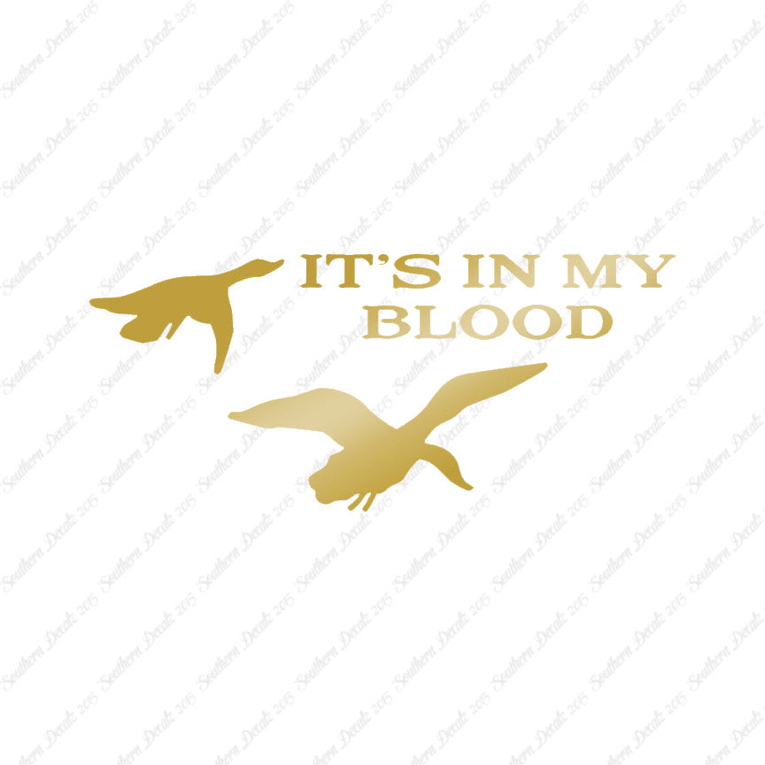 Duck In My Blood Hunting