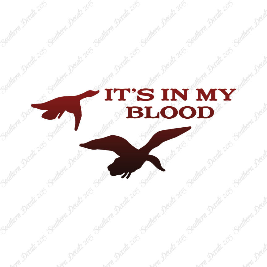 Duck In My Blood Hunting