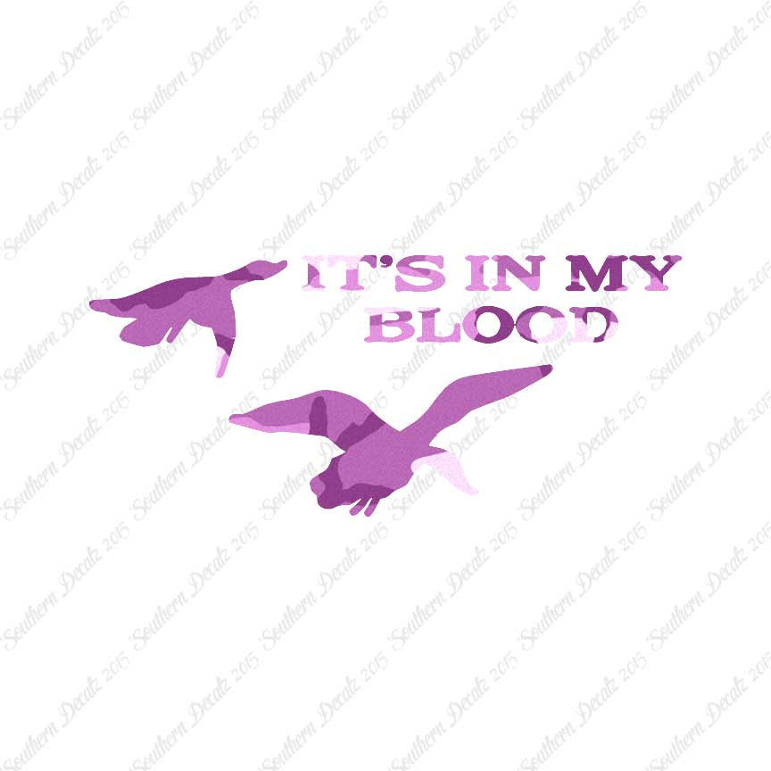 Duck In My Blood Hunting