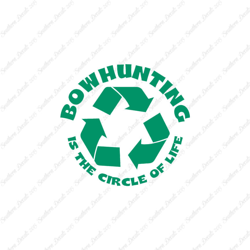 Bow Hunting Circle Of Life Recycle