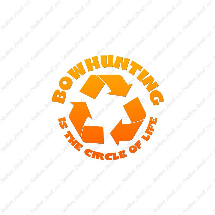 Bow Hunting Circle Of Life Recycle