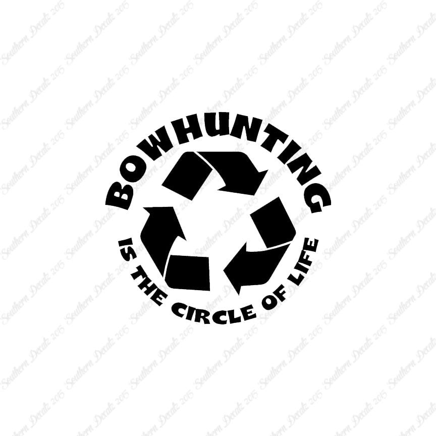 Bow Hunting Circle Of Life Recycle