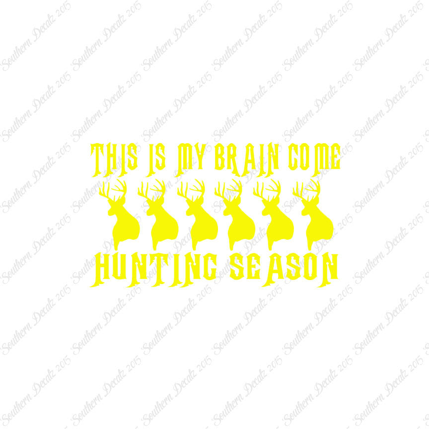 My Brain In Hunting Season