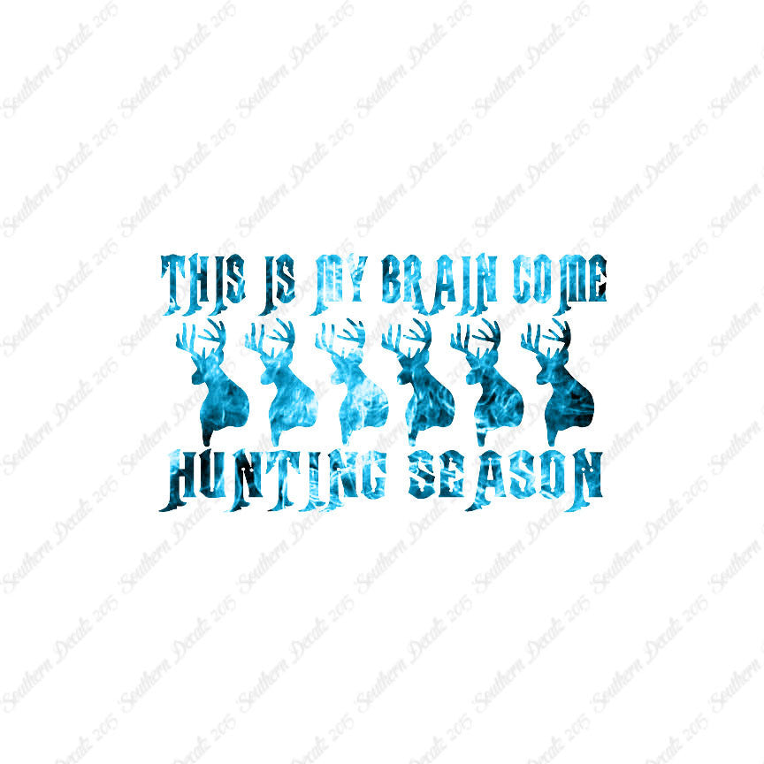 My Brain In Hunting Season