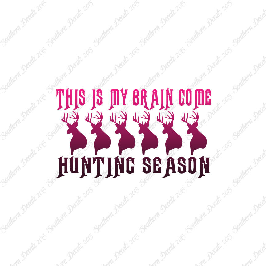 My Brain In Hunting Season