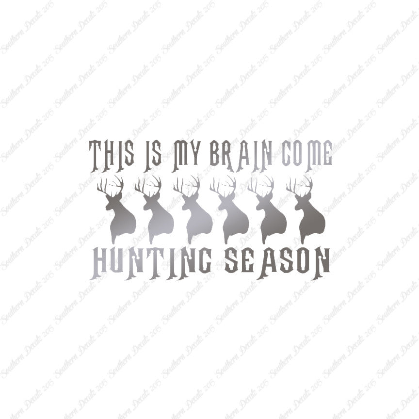 My Brain In Hunting Season